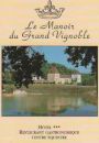 Le Manoir Du Grand Vignoble Htel Restaurant gastronomique